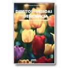 Direitos das pessoas com deficiência. Garantia de igualdade na diversidade (3ª ed.)