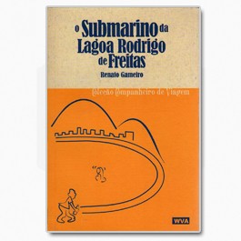 O Submarino da Lagoa Rodrigo de Freitas
